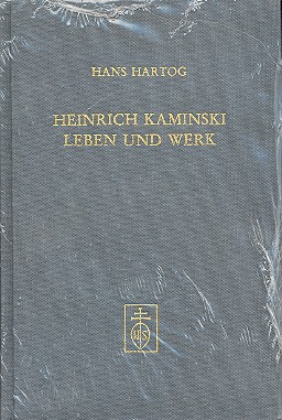 Heinrich Kaminski Leben und Werk