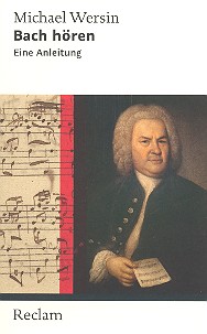 Bach hören Eine Anleitung