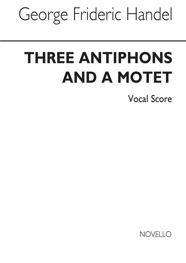 3 Antiphons and a Motet . for soprano,