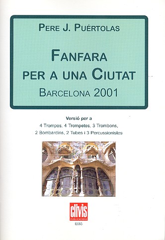 Fanfara per a una Ciutat for 4 horns, 4 trumpets,