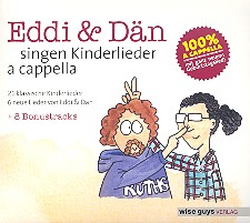Eddi und Dän singen Kinderlieder a cappella