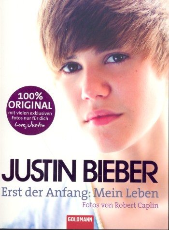 Justin Bieber Erst der Anfang - Mein Leben