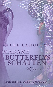 Madame Butterflys Schatten Roman