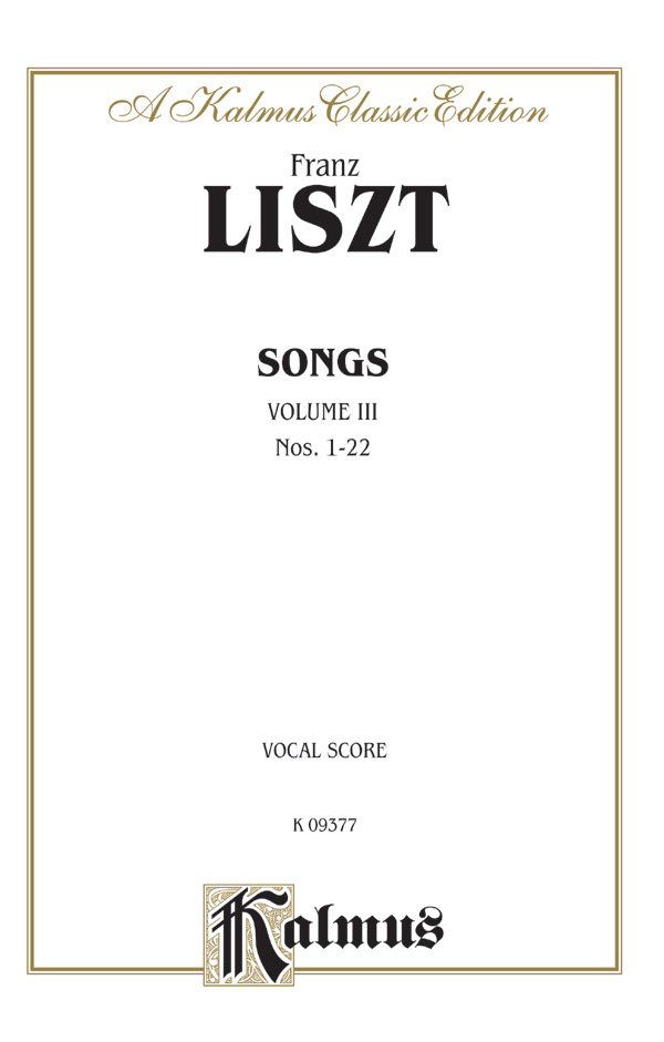 Liszt, Songs vol.3 (nos.1-22)