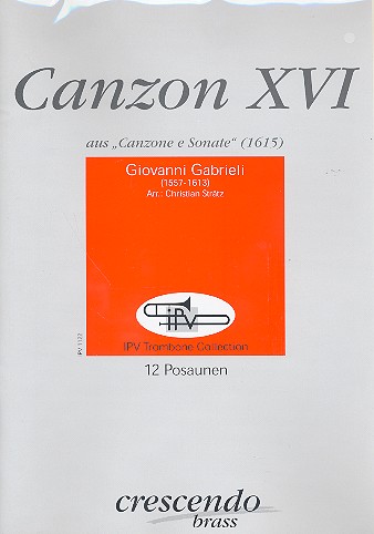 Canzon Nr.16 für 12 Posaunen