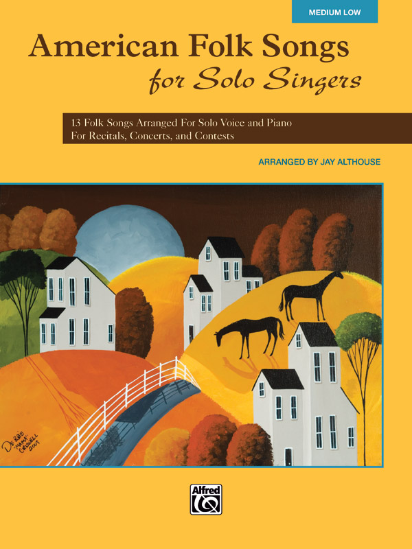 American Folk Songs for Solo Singers: