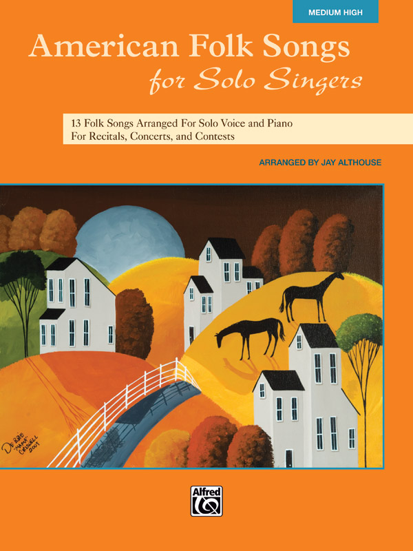 American Folk Songs for Solo Singers: