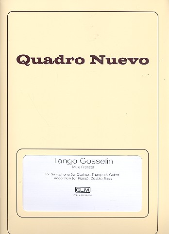 Tango Gosselin: für C-Instrument, Gitarre,