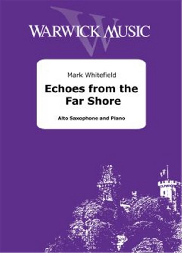 Mark Whitefield, Echoes from the Far Shore