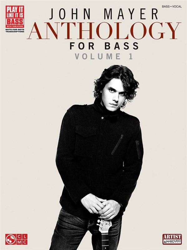 John Mayer Anthology vol.1: for bass