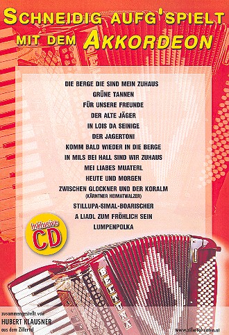 Schneidig aufg'spielt mit dem Akkordeon (+CD)