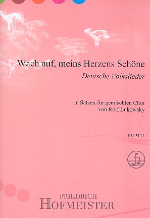 Wach auf meins Herzens Schöne