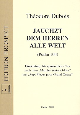 Jauchzt dem Herren alle Welt  Psalm 100