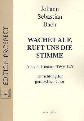 Wachet auf ruft uns die Stimme BWV140