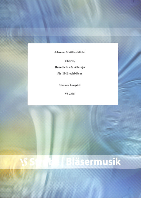 Choral, Benedictus & Alleluja