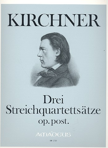 3 Streicherquartettsätze op.post.