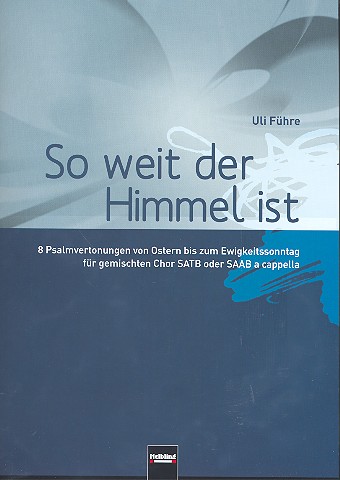 So weit der Himmel ist