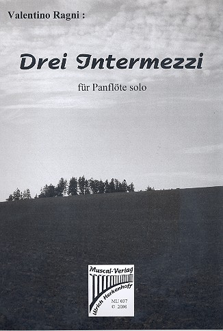 3 Intermezzi op.62 für Panflöte
