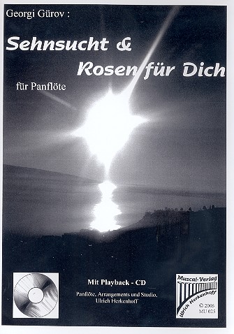 Sehnsucht   und  Rosen für Dich (+CD)