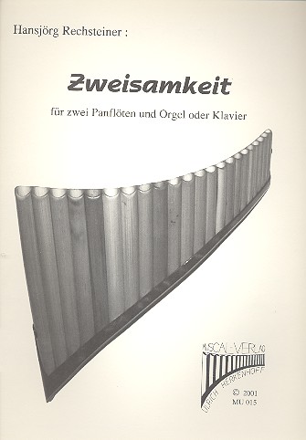 Zweisamkeit für 2 Panflöten