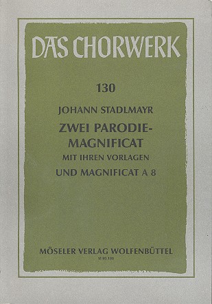 2 Parodie-Magnificat mit ihren Vorlagen und Magnificat  à 8