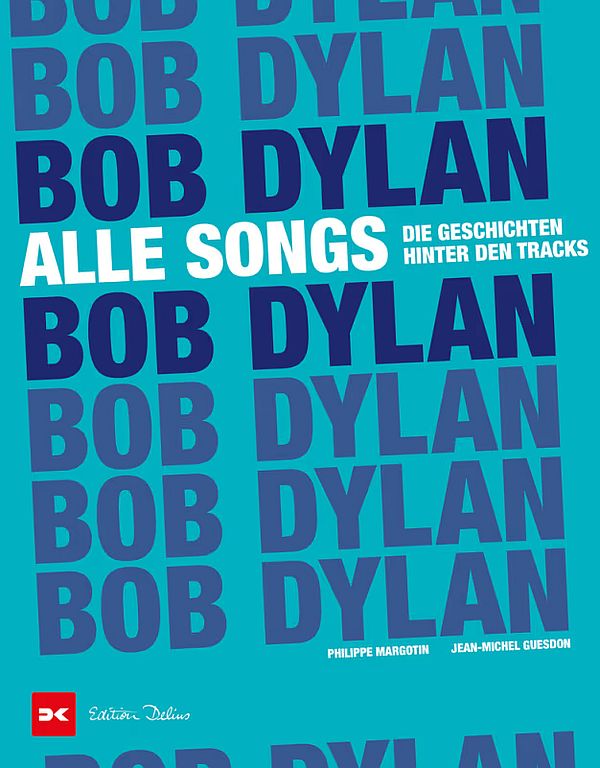 Bob Dylan - Alle Songs 