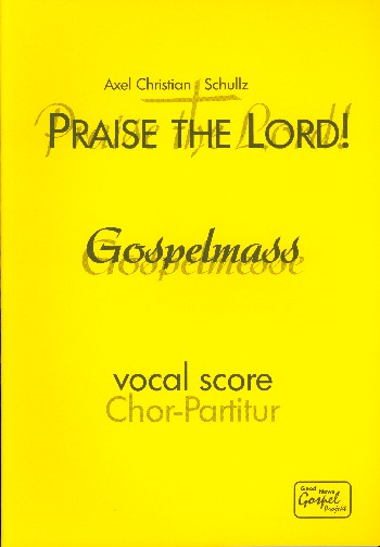 Praise the Lord Gospelmesse für
