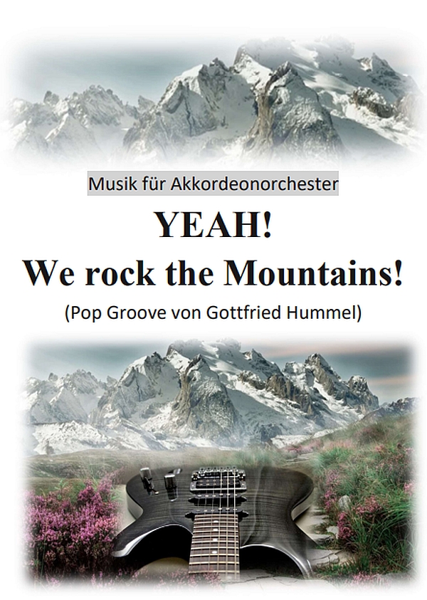 YEAH! - We rock the Mountains!
