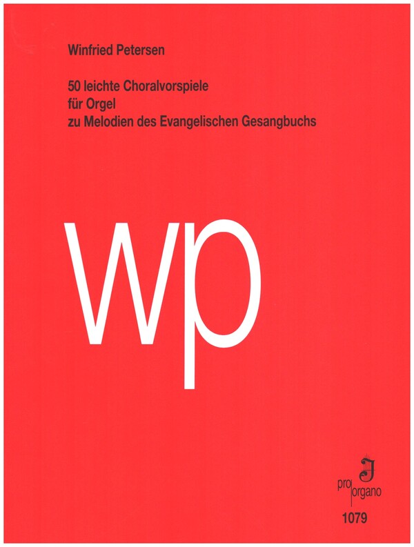 50 leichte Choralvorspiele zu Melodien des ev. Gesangbuchs