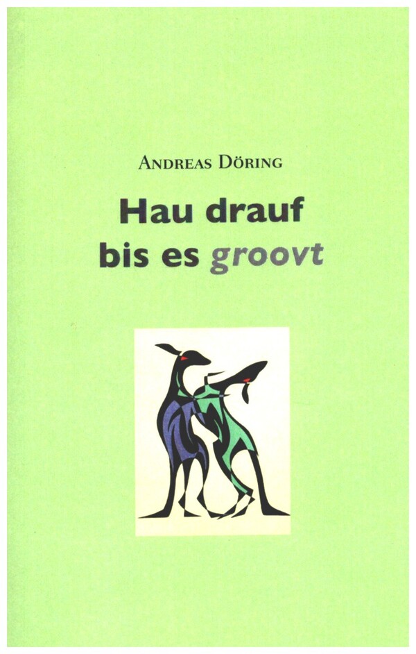 Hau drauf bis es groovt