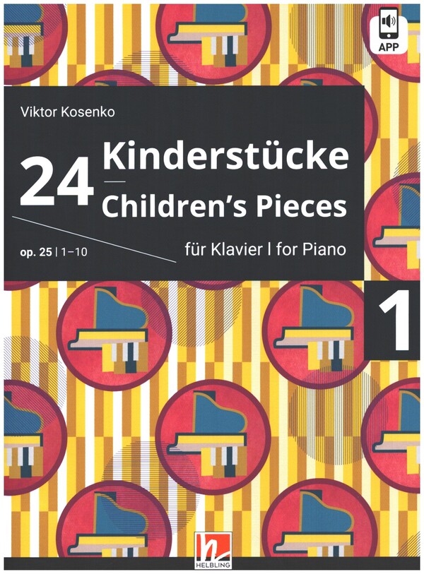 24 Kinderstücke op.25 Band 1 (Nr..1-10) (+APP)