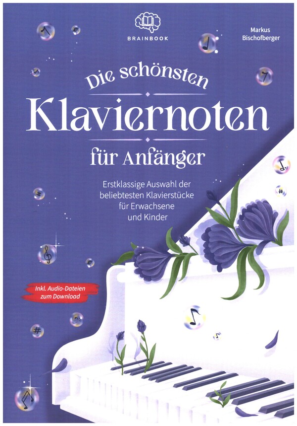 Die schönsten Klaviernoten Anfänger (+Online Audio)