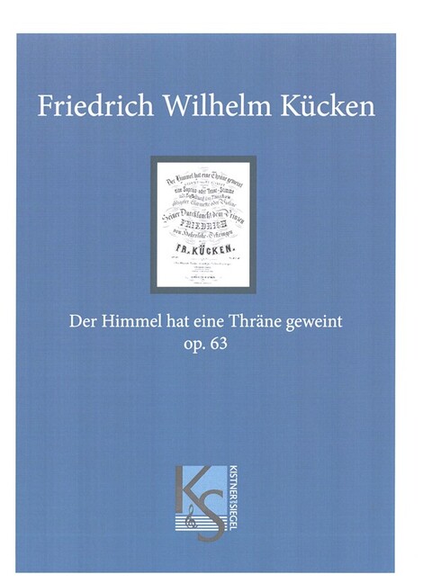 Der Himmel hat eine Thräne geweint op.63