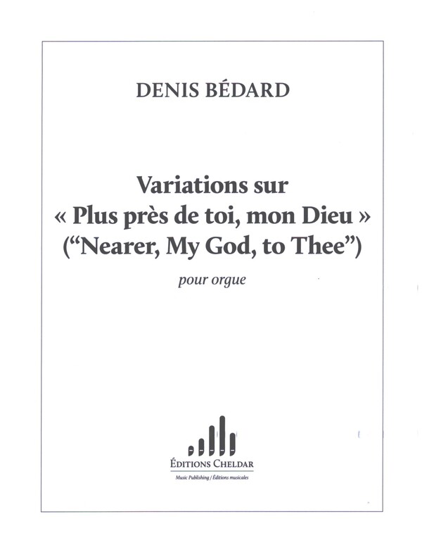 Variations sur 'Plus près de toi, mon Dieu'