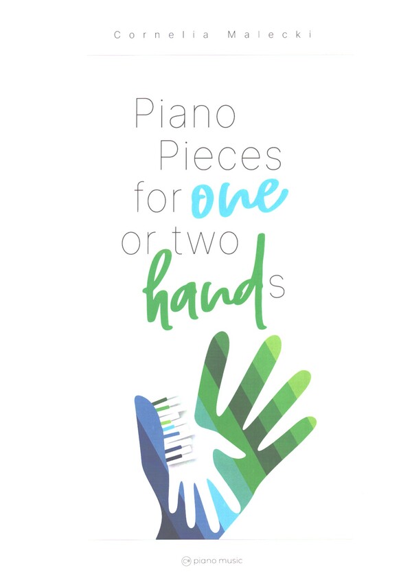 Piano Pieces for one or two Hands