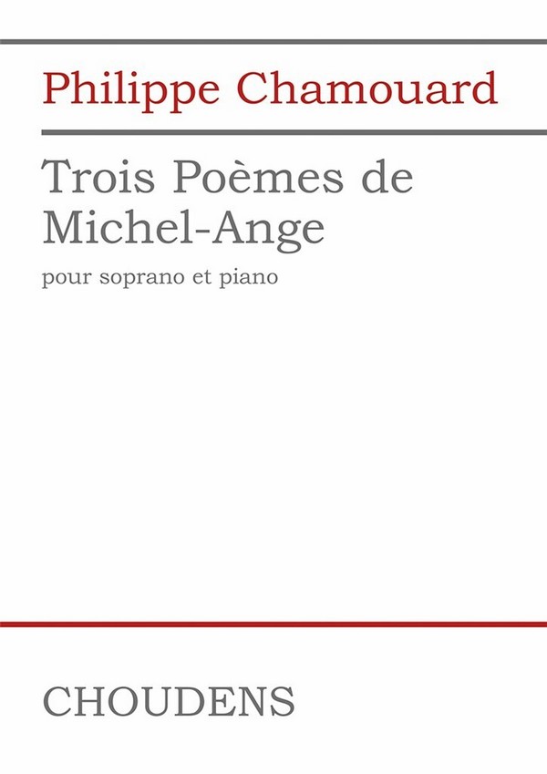 Trois poèmes de Michel-Angelo