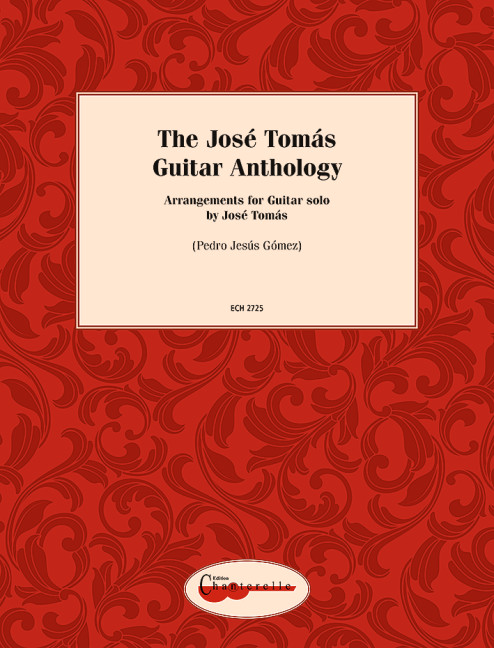 The José Tomás Guitar Anthology