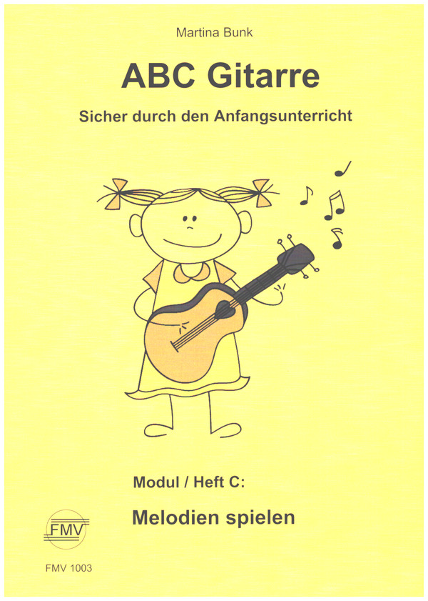 ABC Gitarre (+Online Audio) Modul/Heft C: Melodien spielen