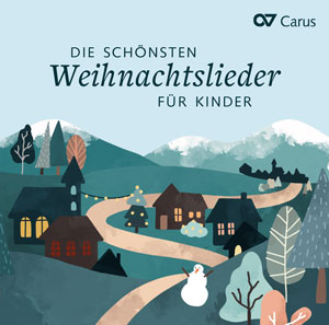 Die schönsten Weihnachtslieder für Kinder