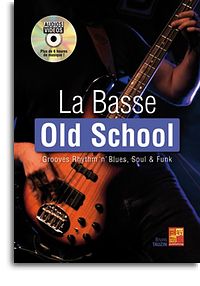 La Basse Old School (+CD)