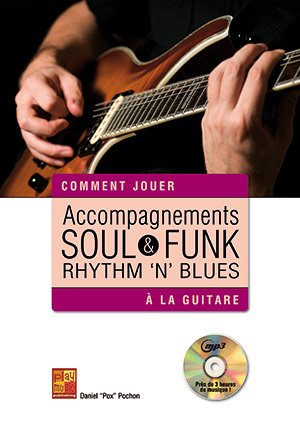 Daniel Pochon, Accompagnements Soul, Funk et Rhythm 'n' Blues