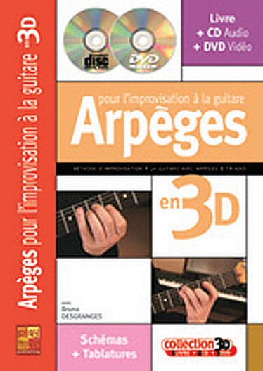 Bruno Desgranges, Arpeges Improvisation Guitare 3D