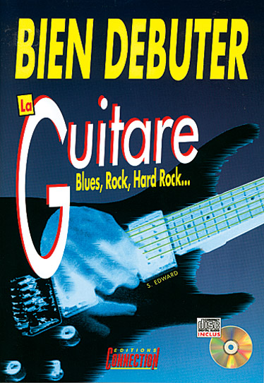 S. Edward, Bien Debuter Guitare