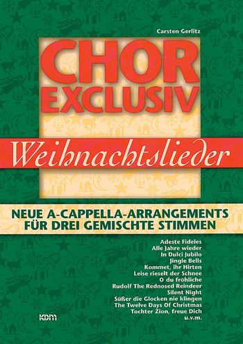 Chor Exclusiv - Weihnachtslieder