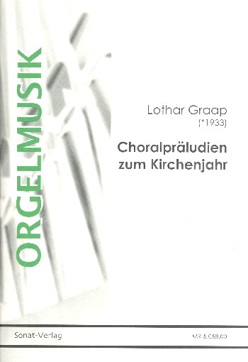 Choralpräludien zum Kirchenjahr