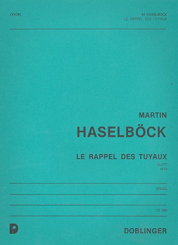 Le rappel des Tuyaux Suite für