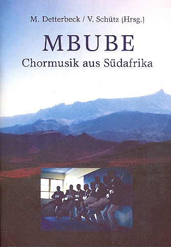 Mbube - Chormusik aus Südafrika