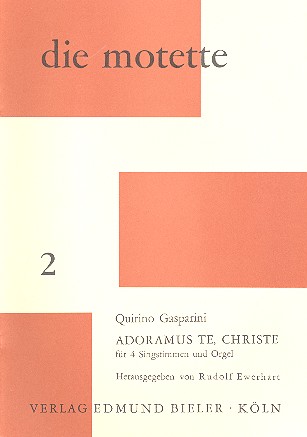 Adoramus te Christe für