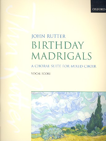 Birthday Madrigals A choral suite