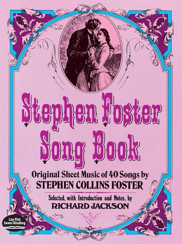Stephen Foster Song Book: 40 songs